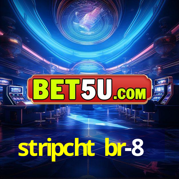 stripcht br